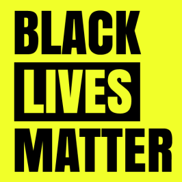 BLACK LIVES MATTER MOVEMENT